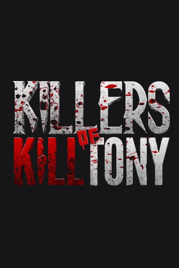 Killers of Kill Tony